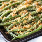 Roasted Parmesan Green Beans